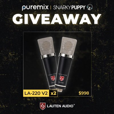 Lauten Audio Giveaway black series snarky puppy